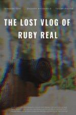 Watch The Lost Vlog of Ruby Real Sflix