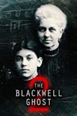 Watch The Blackwell Ghost 2 Sflix
