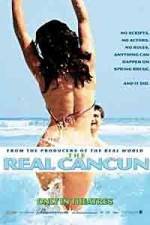 Watch The Real Cancun Sflix