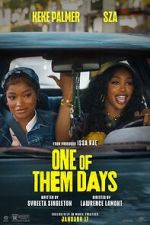 Watch One of Them Days Sflix