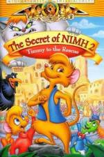 Watch The Secret of NIMH 2: Timmy to the Rescue Sflix