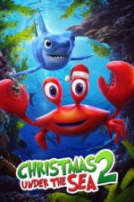 Watch Christmas Under the Sea 2 Sflix