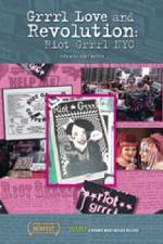 Watch Grrrl Love and Revolution Riot Grrrl NYC Sflix