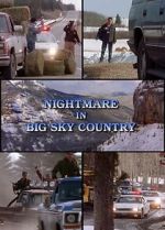 Watch Nightmare in Big Sky Country Sflix