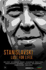 Watch Stanislavsky. Lust for life Sflix