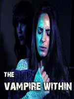 Watch The Vampire Within Sflix
