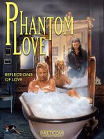 Watch Phantom Love Sflix