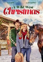 Watch A Wild West Christmas Sflix