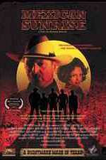 Watch Mexican Sunrise Sflix