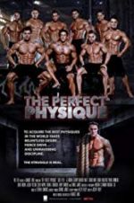 Watch The Perfect Physique Sflix