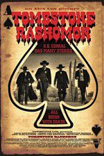 Watch Tombstone-Rashomon Sflix