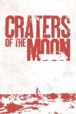 Watch Craters of the Moon Sflix