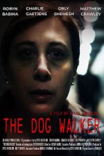 Watch The Dog Walker Sflix