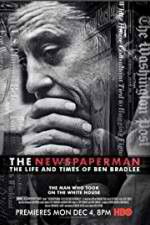 Watch The Newspaperman: The Life and Times of Ben Bradlee Sflix