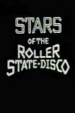 Watch Stars of the Roller State Disco Sflix