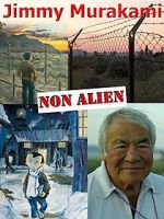 Watch Jimmy Murakami: Non Alien Sflix