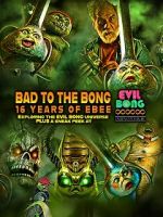 Watch Bad to the Bong: 16 Years of Ebee Sflix