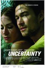 Watch Uncertainty Sflix