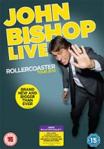 Watch John Bishop Live: The Rollercoaster Tour Sflix