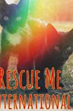 Watch Rescue Me: International Sflix