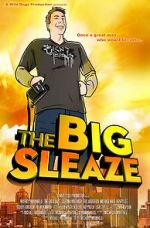 Watch The Big Sleaze Sflix