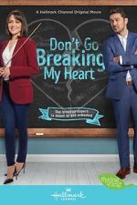 Watch Don\'t Go Breaking My Heart Sflix