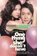 Watch One Thing She Doesn't Have Sflix