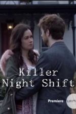 Watch Killer Night Shift Sflix