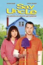 Watch Say Uncle Sflix