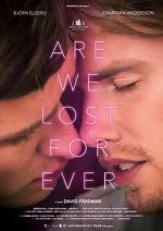 Watch Are We Lost Forever Sflix