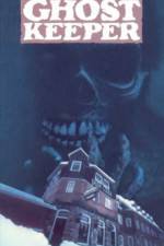 Watch Ghostkeeper Sflix