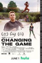 Watch Changing the Game Sflix