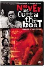 Watch Never Get Outta the Boat Sflix