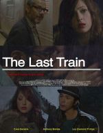 Watch The Last Train Sflix