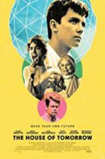 Watch The House of Tomorrow Sflix