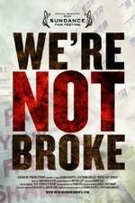 Watch Were Not Broke Sflix