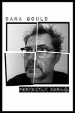 Watch Dana Gould: Perfectly Normal Sflix