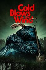 Watch Cold Blows the Wind Sflix