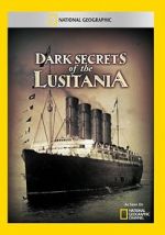 Watch Dark Secrets of the Lusitania Sflix