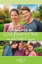 Watch Adventures in Love & Babysitting Sflix