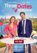 Watch Three Dates to Forever Sflix