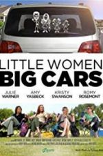 Watch Little Women, Big Cars Sflix