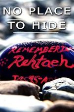 Watch No Place to Hide: The Rehtaeh Parsons Story Sflix