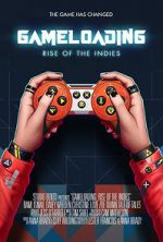 Watch Game Loading: Rise of the Indies Sflix
