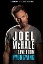 Watch Joel McHale: Live from Pyongyang Sflix
