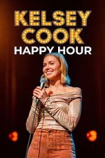 Watch Kelsey Cook: Happy Hour Sflix
