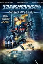 Watch Transmorphers: Fall of Man Sflix