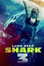 Watch Lone Star Shark 3 Sflix