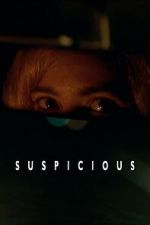 Watch Suspicious Sflix