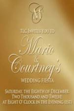 Watch Mario and Courtneys Wedding Fiesta Sflix